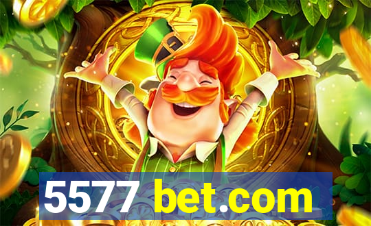 5577 bet.com